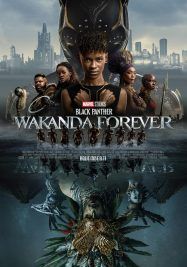 Black Panther: Wakanda Forever                แบล็ค แพนเธอร์ วาคานด้าจงเจริญ                2022