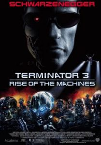 Terminator 3 Rise Of The Machines                คนเหล็ก 3 กำเนิดใหม่เครื่องจักรสังหาร                2003