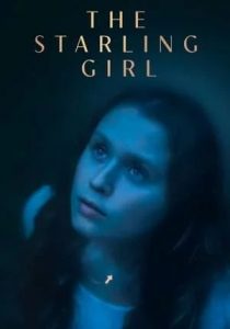 THE STARLING GIRL                เดอะ สตาร์ลิ่ง เกิร์ล                2023