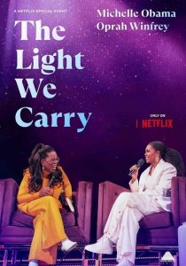 THE LIGHT WE CARRY: MICHELLE OBAMA AND OPRAH WINFREY                                2023