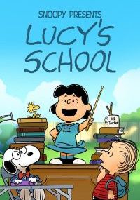 SNOOPY PRESENTS: LUCY’S SCHOOL                                2022
